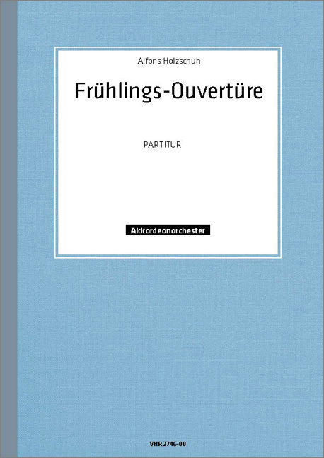 Frühlings Ouvertüre